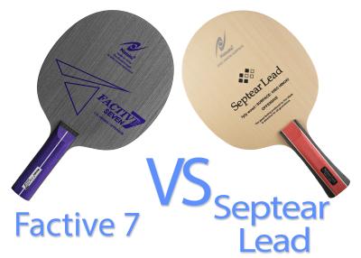 Review: Nittaku Factive 7 and Septear Lead