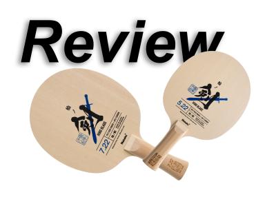 Review: Nittaku Hino Blade 5.22 and 7.22