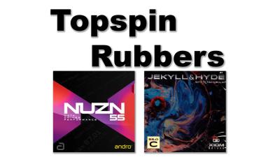 Xiom Jekyll & Hyde C55 vs Andro Nuzn 55 – Two modern rubbers for topspin and counterlooping